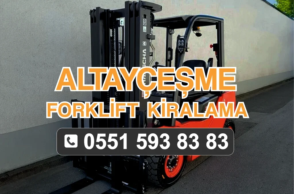 Altayçeşme Forklift Kiralama
