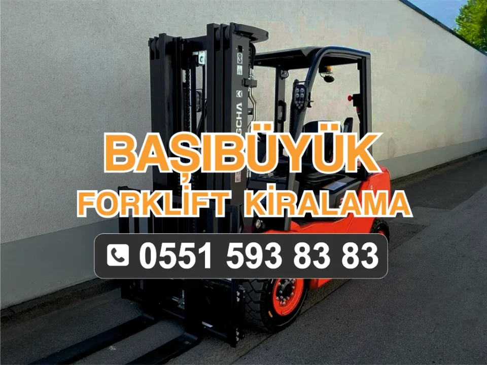 Başıbüyük Forklift Kiralama