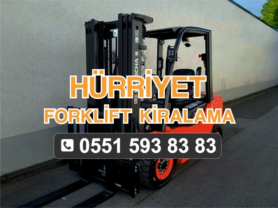 Hürriyet Forklift Kiralama