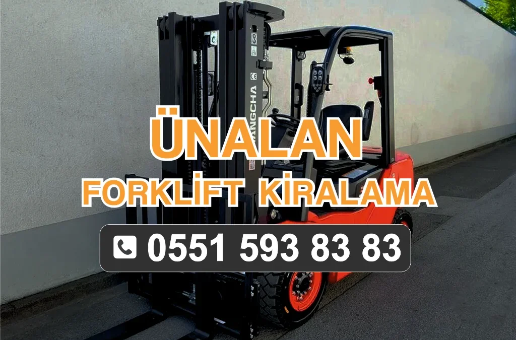 Ünalan Forklift Kiralama