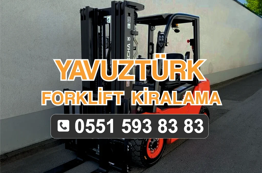 Yavuztürk Forklift Kiralama